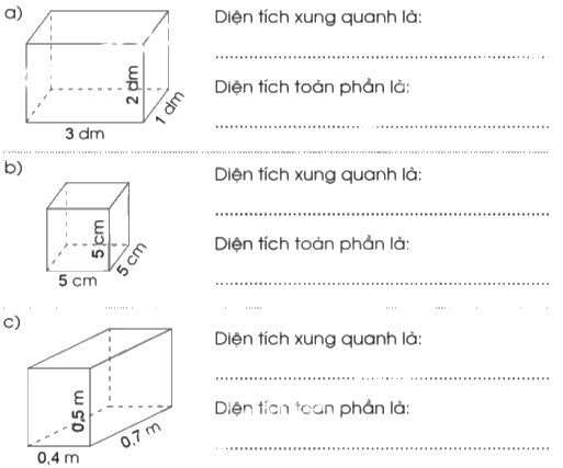 Giải bài 60. Diện tích xung quanh, diện tích toàn phần của hình hộp chữ nhật và hình lập phương trang 33, 34 vở bài tập Toán 5 - Cánh diều 1